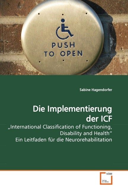Produktbild: Hagendorfer, S: Die Implementierung der ICF