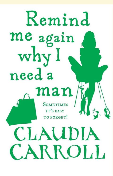 Produktbild: Remind Me Again Why I Need a Man