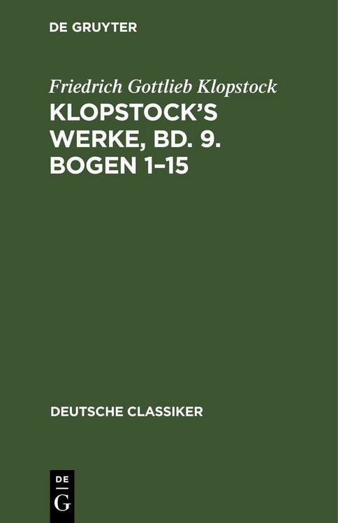 Produktbild: Klopstock&rsquo;s Werke, Bd. 9. Bogen 1&ndash;15