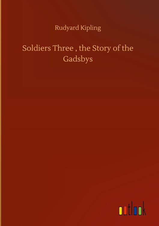 Produktbild: Soldiers Three , the Story of the Gadsbys