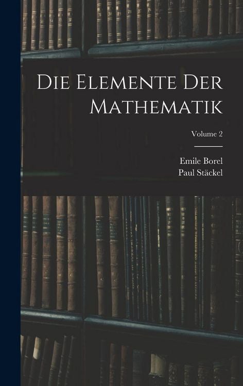 Produktbild: Die Elemente Der Mathematik; Volume 2