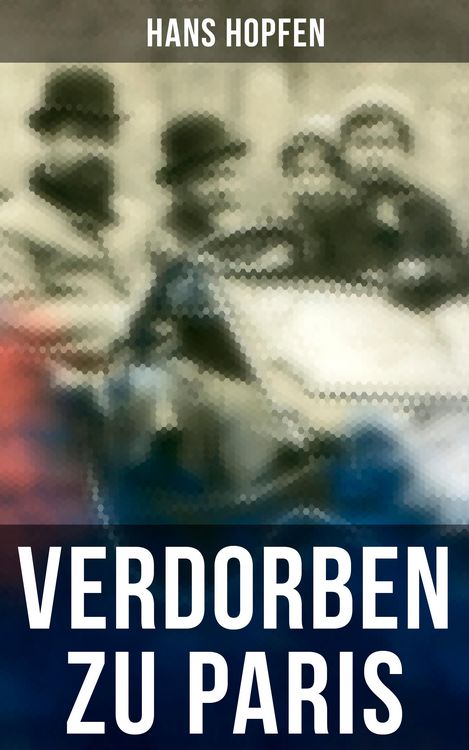Produktbild: Verdorben zu Paris