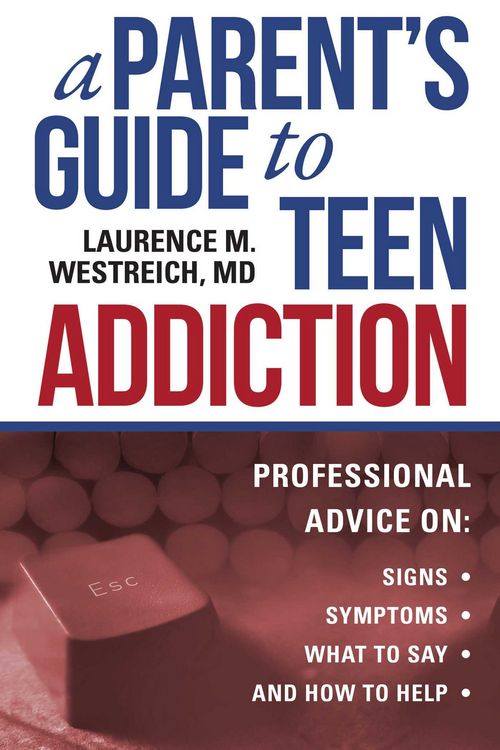 Produktbild: A Parent's Guide to Teen Addiction