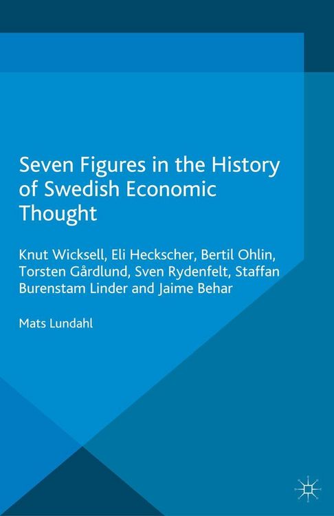 Produktbild: Seven Figures in the History of Swedish Economic Thought