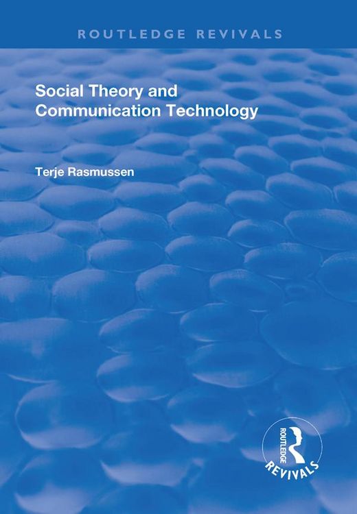 Produktbild: Social Theory and Communication Technology
