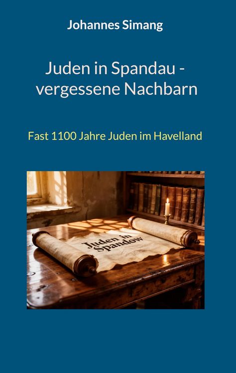 Produktbild: Juden in Spandau - vergessene Nachbarn