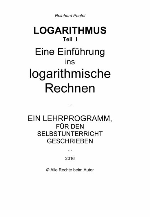 Produktbild: LOGARITHMEN Teil I - Eine Einf&uuml;hrung - LEHRBUCH