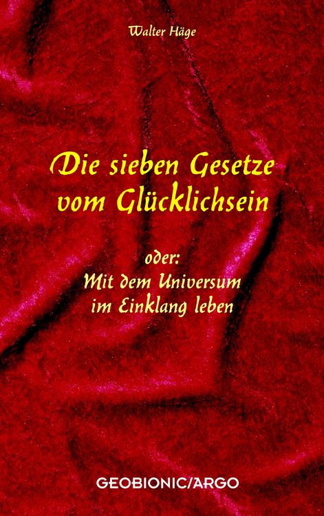 Produktbild: Die 7 Gesetze vom Gl&uuml;cklichsein