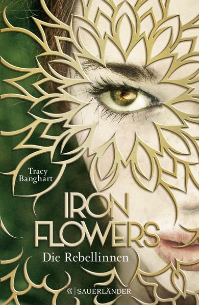 Produktbild: Iron Flowers &ndash; Die Rebellinnen