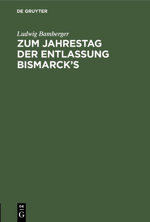 Produktbild: Zum Jahrestag der Entlassung Bismarck's