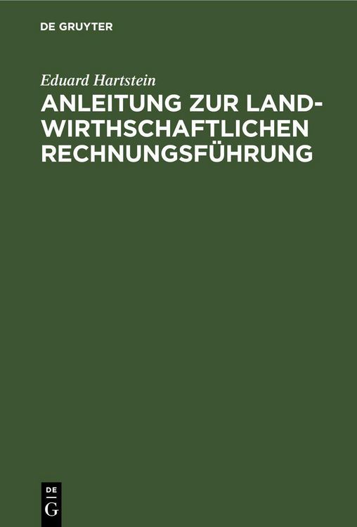 Produktbild: Anleitung zur landwirthschaftlichen Rechnungsf&uuml;hrung