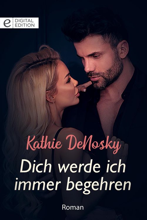 Produktbild: Dich werde ich immer begehren