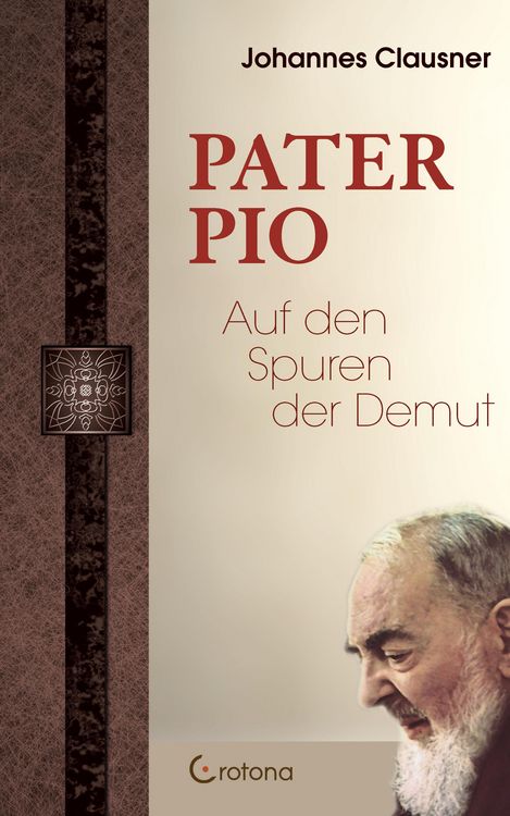 Produktbild: Pater Pio - Auf den Spuren der Demut