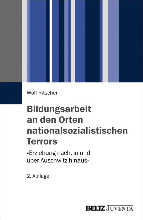 Produktbild: Bildungsarbeit an den Orten nationalsozialistischen Terrors