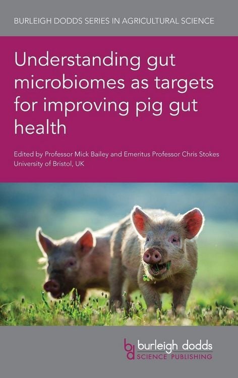 Produktbild: Understanding gut microbiomes as targets for improving pig gut health