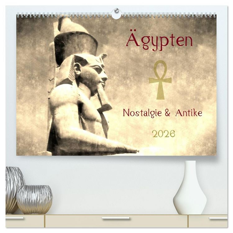 Produktbild: &Auml;gypten Nostalgie & Antike 2026 (hochwertiger Premium Wandkalender 2026 DIN A2 quer), Kunstdruck in Hochglanz