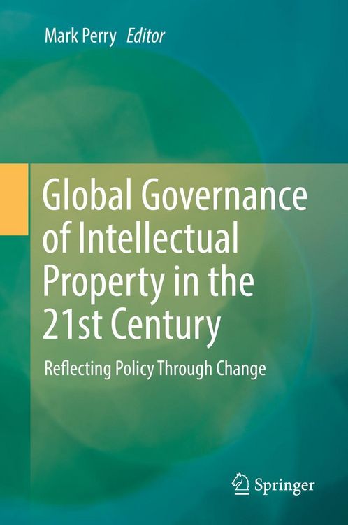 Produktbild: Global Governance of Intellectual Property in the 21st Century