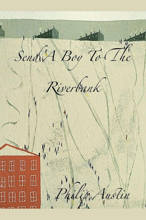 Produktbild: Send A Boy To The River Bank