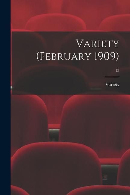 Produktbild: Variety (February 1909); 13