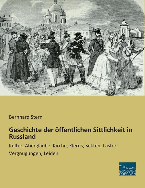 Produktbild: Geschichte der &ouml;ffentlichen Sittlichkeit in Russland