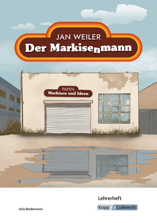 Produktbild: Der Markisenmann &ndash; Jan Weiler &ndash; Lehrerheft