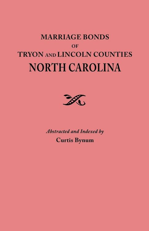 Produktbild: Marriage Bonds of Tryon and Lincoln Counties, North Carolina
