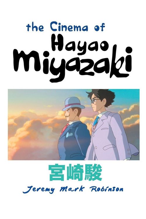 Produktbild: The Cinema Of Hayao Miyazaki