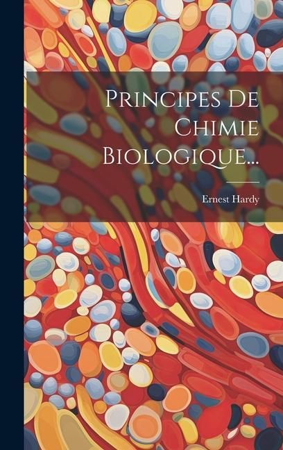 Produktbild: Principes De Chimie Biologique...