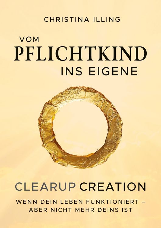 Produktbild: Vom Pflichtkind ins Eigene - CLEARUP CREATION