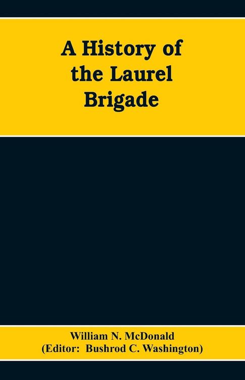 Produktbild: A History of the Laurel Brigade