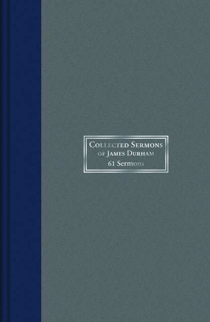 Produktbild: Collected Sermons of James Durham: 61 Sermons, Volume 1