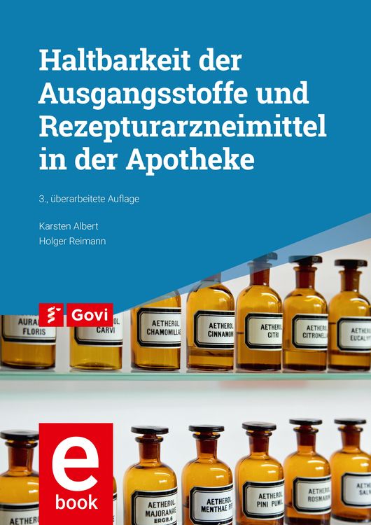 Produktbild: Haltbarkeit der Ausgangsstoffe und Rezepturarzneimittel in der Apotheke
