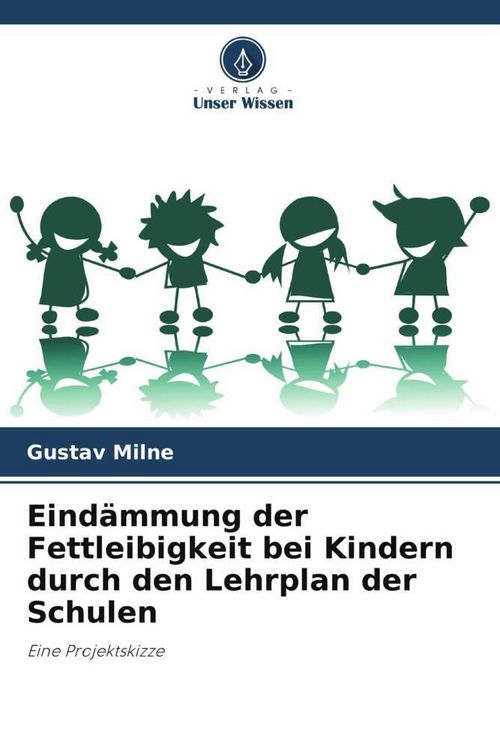 Produktbild: Eind&auml;mmung der Fettleibigkeit bei Kindern durch den Lehrplan der Schulen