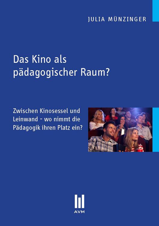 Produktbild: Das Kino als p&auml;dagogischer Raum?