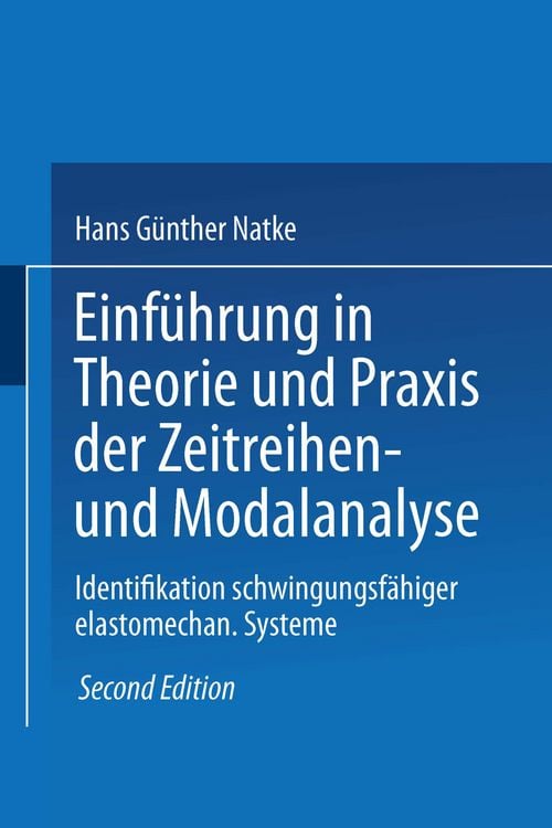 Produktbild: Einf&uuml;hrung in Theorie und Praxis der Zeitreihen- und Modalanalyse