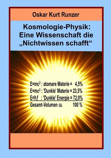 Produktbild: Kosmologie-Physik: Eine Wissenschaft die "Nichtwissen schafft"