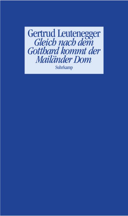 Produktbild: Gleich nach dem Gotthard kommt der Mail&auml;nder Dom