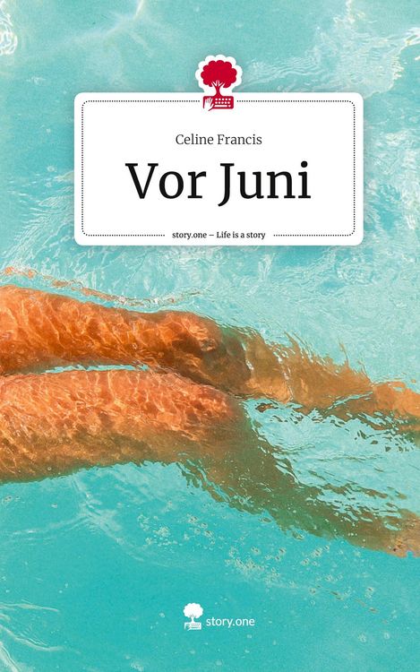 Produktbild: Vor Juni. Life is a Story - story.one