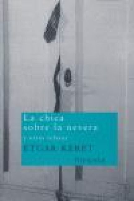 Produktbild: La chica sobre la nevera y otros relatos