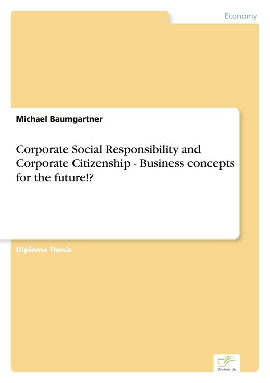 Produktbild: Corporate Social Responsibility and Corporate Citizenship - Business concepts for the future!?
