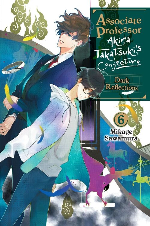 Produktbild: Associate Professor Akira Takatsuki's Conjecture, Vol. 6 (Light Novel)