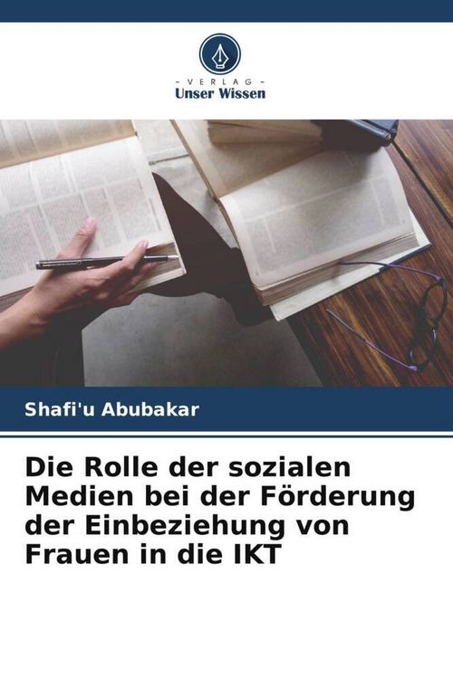 Produktbild: Die Rolle der sozialen Medien bei der F&ouml;rderung der Einbeziehung von Frauen in die IKT