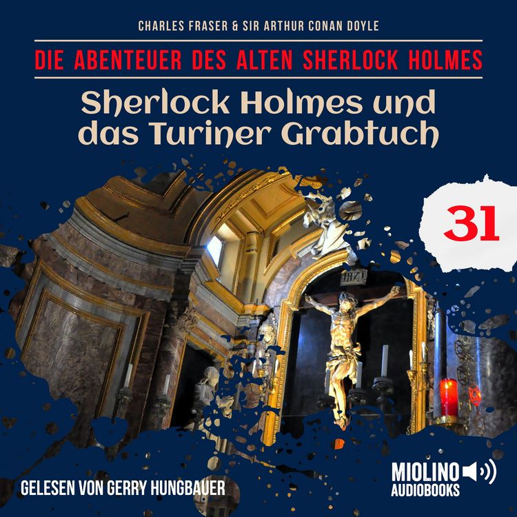 Produktbild: Sherlock Holmes und das Turiner Grabtuch (Die Abenteuer des alten Sherlock Holmes, Folge 31)