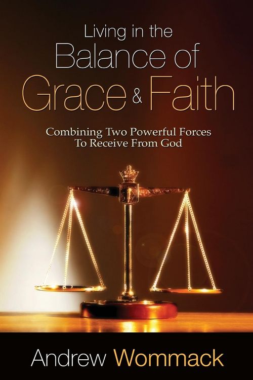 Produktbild: Living in the Balance of Grace and Faith