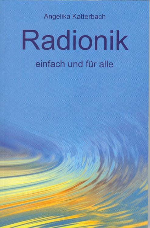 Produktbild: Radionik einfach und f&uuml;r alle