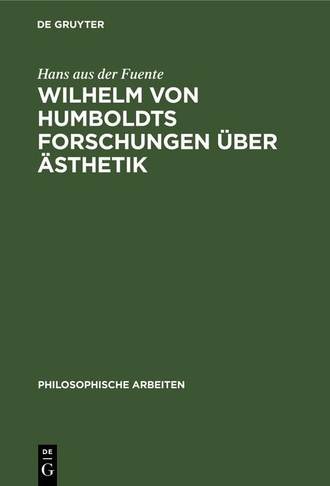 Produktbild: Wilhelm von Humboldts Forschungen &uuml;ber &Auml;sthetik
