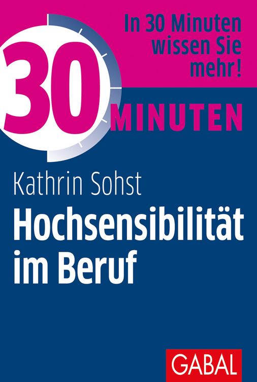 Produktbild: 30 Minuten Hochsensibilit&auml;t im Beruf