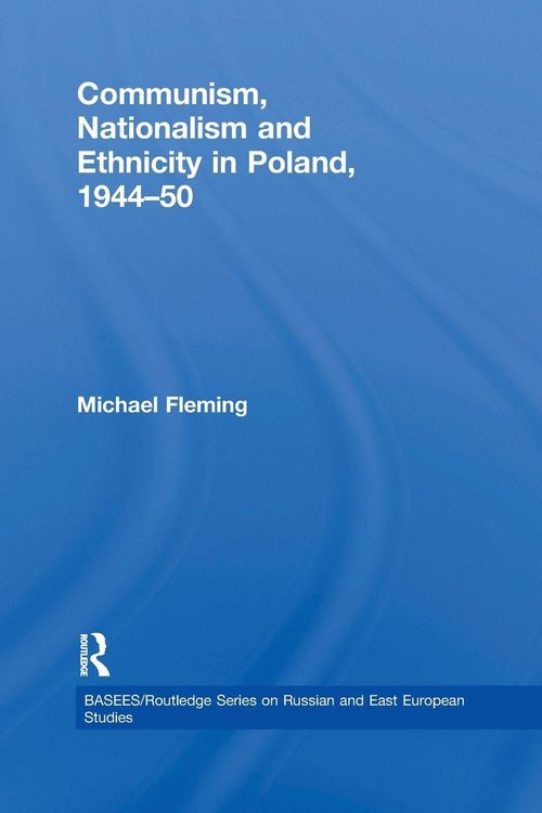 Produktbild: Communism, Nationalism and Ethnicity in Poland, 1944-1950