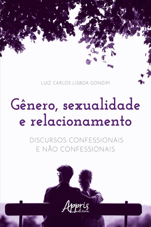 Produktbild: G&ecirc;nero, Sexualidade e Relacionamento: Discursos Confessionais e N&atilde;o Confessionais