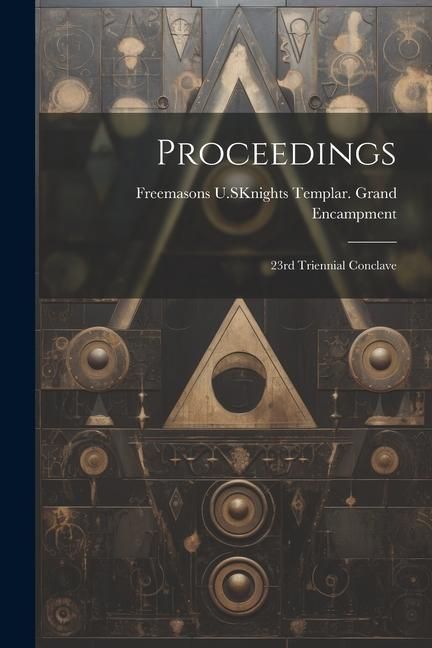 Produktbild: Proceedings: 23rd Triennial Conclave